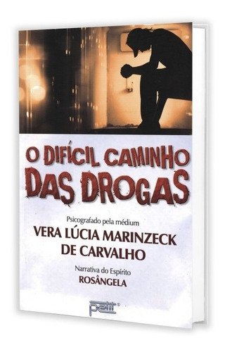 Difícil Caminho Das Drogas (o)