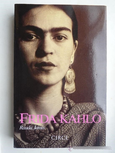 ** Frida Kahlo ** Por Rauda Jamis  Circe Pocket 32