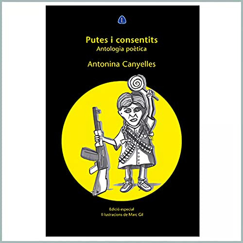 Libro Putes I Consentits De Canyelles Colom Antonina Lapislà