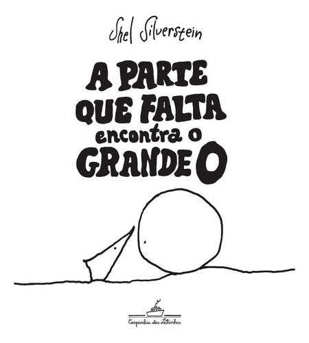 A Parte Que Falta Encontra O Grande O - Shel Silverstein