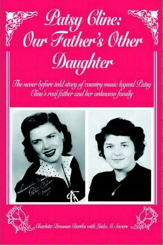 Patsy Cline, De Charlotte L Bartles. Editorial Iuniverse, Tapa Blanda En Inglés