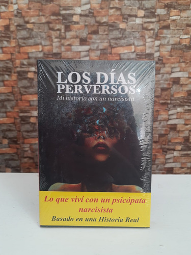 Los Días Perversos