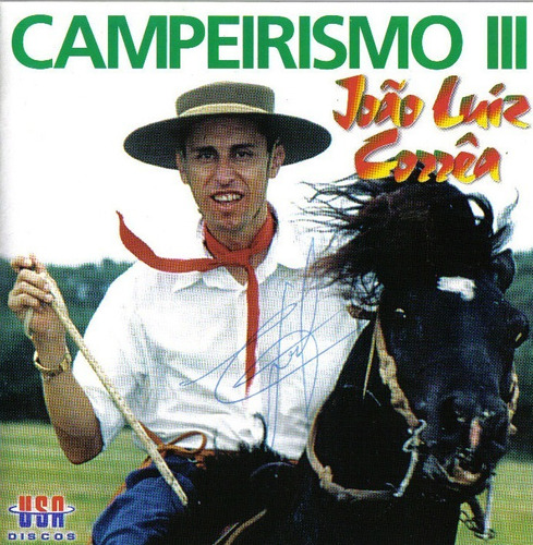 Cd - João Luiz Correa - Campeirismo 3