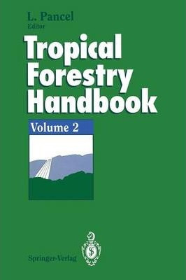 Libro Tropical Forestry Handbook - Laslo Pancel