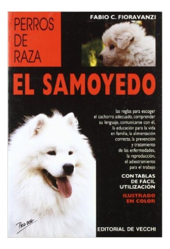 El Samoyedo - Perros De Raza, Fabio Fioravanzi, Vecchi