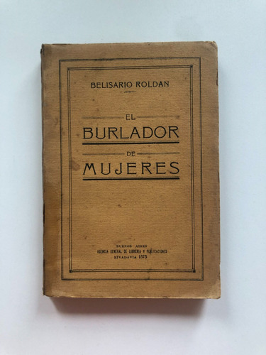 El Burlador De Mujeres - Belisario Roldán - 1922