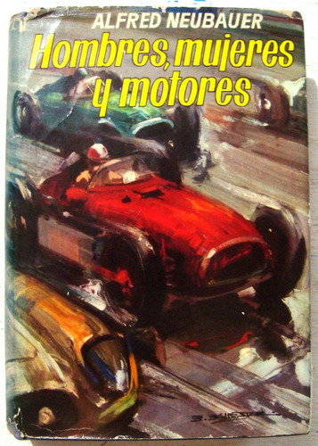 Fangio Peron Automovilismo Mercedes Benz Años 60 Carrera Aut
