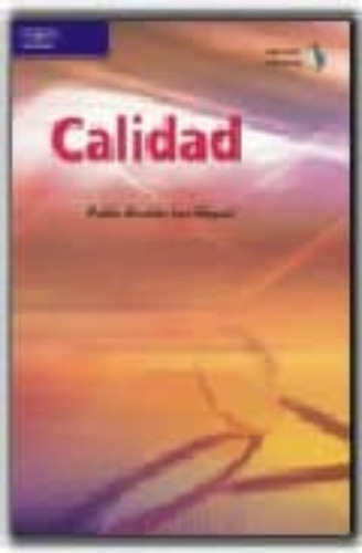 Calidad 1° Edicion, De Alcalde San Miguel, Pablo. Editorial Imp. Ediciones Paraninfo S.a.   Mundi Prensa, Tapa Blanda En Español