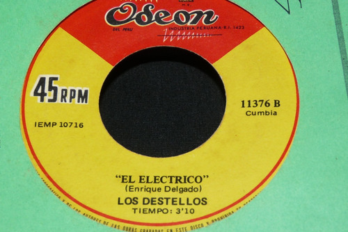 Jch- Los Destellos El Electrico / El Pacifico 45 Rpm Cumbia