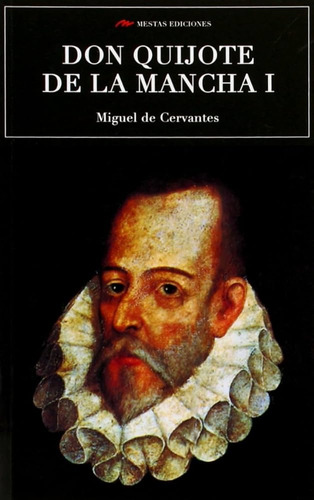 Don Quijote De La Mancha I - Miguel De Cervantes
