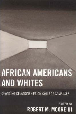 Libro African Americans And Whites - Robert M. Moore