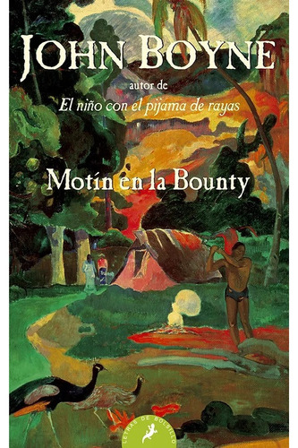 Motín En La Bounty John Boyne Libro Nuevo Envío Gratuito