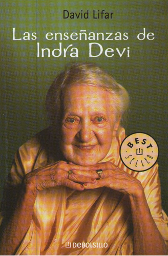 Las Enseñanzas De Indra Devi