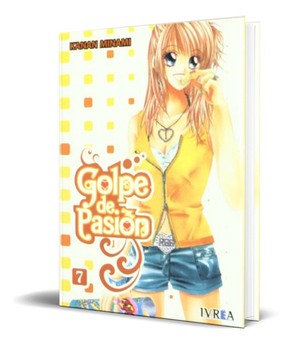 Libro Golpe De Pasion Vol.7 [ Kanan Minami ] Original