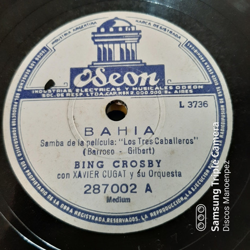 Pasta Bing Crosby Y Xavier Cugat Su Orq Odeon C150
