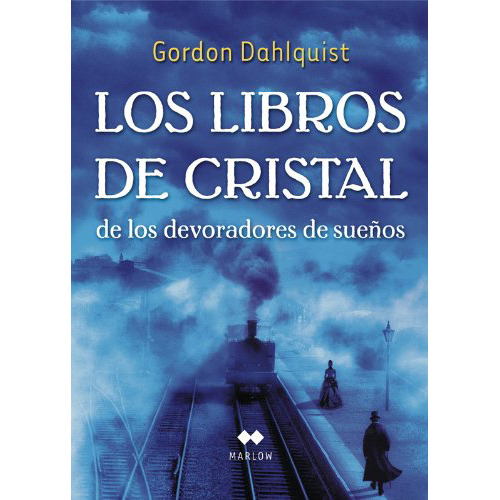 Libros De Cristal Los Devoradores De Sue\os - Dahlquist - #d