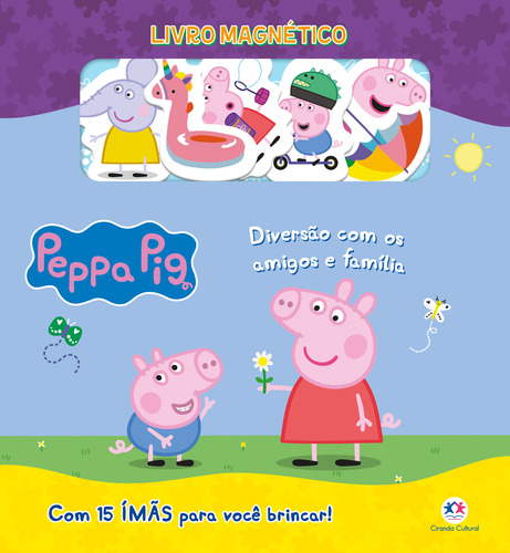 Livro Peppa Pig - Diversão Com Os Amigos E Família