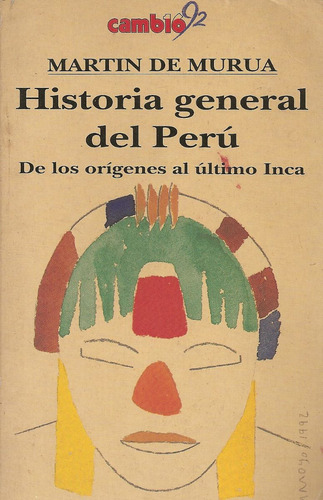 Historia General Del Peru - Martin De Murua