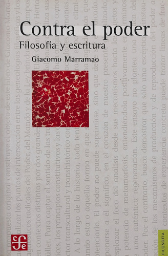 Contra El Poder. Filosofía Y Escritura - Giacomo Marramao