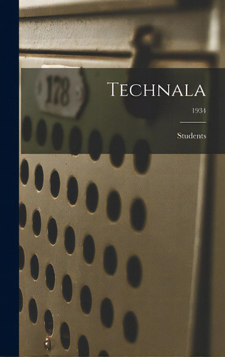 Technala; 1934, De Students. Editorial Hassell Street Pr, Tapa Dura En Inglés