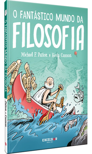 O Fantástico Mundo Da Filosofia, De F. Patton, Michael. Editorial Excelsior, Capa Dura Em Português, 2021