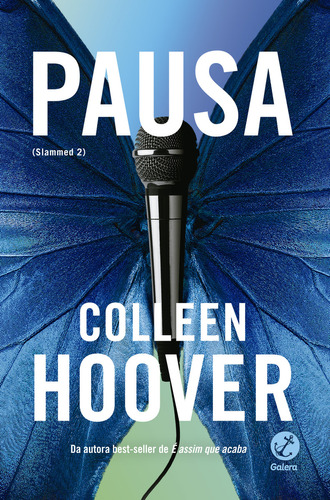 Pausa (vol. 2 Slammed), De Collen Hoover., Vol. Não. Editora Galera, Capa Mole Em Português, 2023