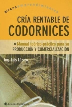 Lázaro: Cría De Codornices (microemprendimientos)