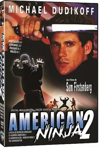 American Ninja 2: A Volta do Guerreiro Americano filme