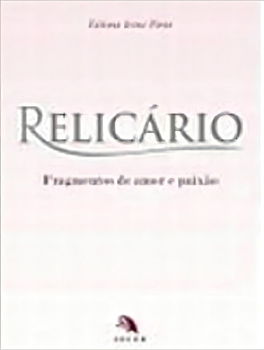 Relicário, De Fatima Irene Pinto. Editora Soler Em Português