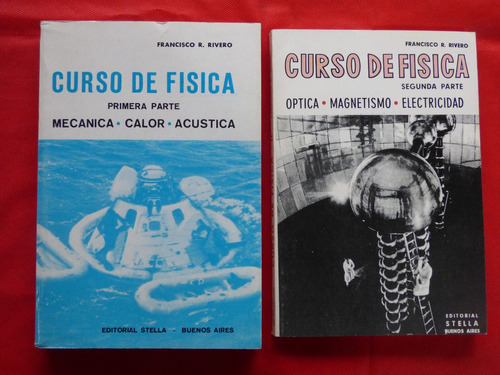 Curso De Fisica 2 Tomos Francisco Rivero Edit. Stella 1980