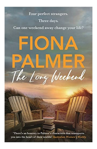 The Long Weekend - Fiona Palmer. Eb5