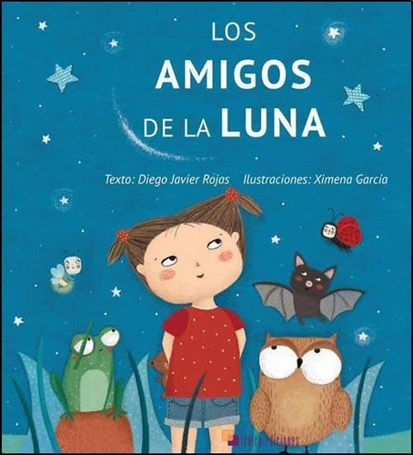 Amigos De La Luna, Los - Rojas, Diego Javier