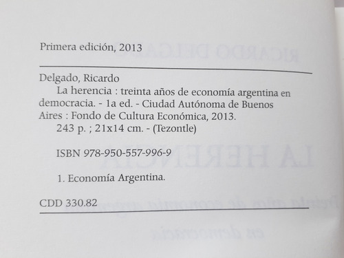 Imagen 6 de 7 de Herencia Treinta Años De Econom Arg En Democracia R Delgado