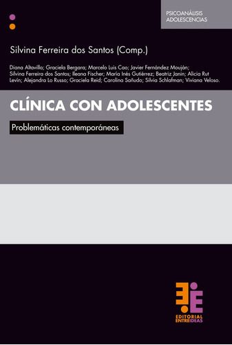 Clinica Con Adolescentes, De Silvina. Editorial Entreideas, Tapa Blanda En Español
