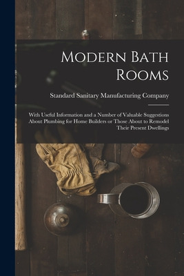 Libro Modern Bath Rooms: With Useful Information And A Nu...