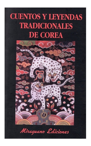 Cuentos Y Leyendas Tradicionales De Corea