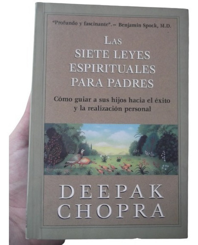 Las Siete Leyes Espirituales Para Padres Deepak Chopra Norma