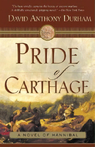 Pride Of Carthage, De David Anthony Durham. Editorial Bantam Doubleday Dell Publishing Group Inc, Tapa Blanda En Inglés