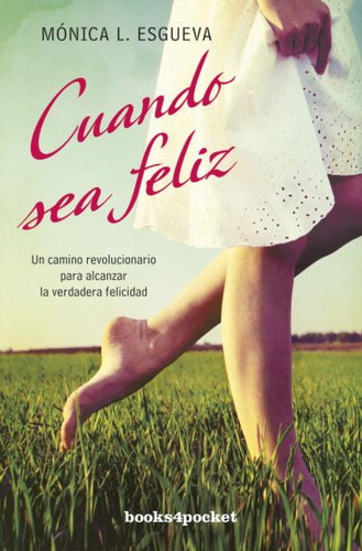 Libro Cuando Sea Feliz De Esgueva, Mónica L.