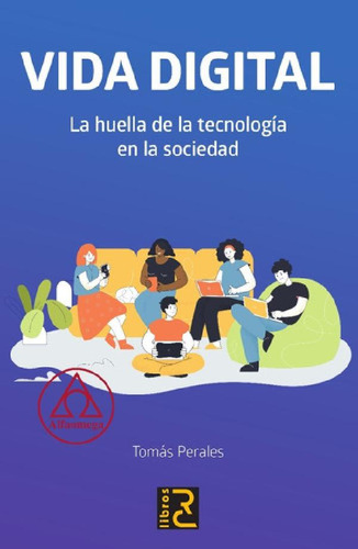 Libro - Libro Vida  La Huella De La Tecnología En La Socied