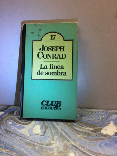Joseph Conrad- La Línea De Sombra.