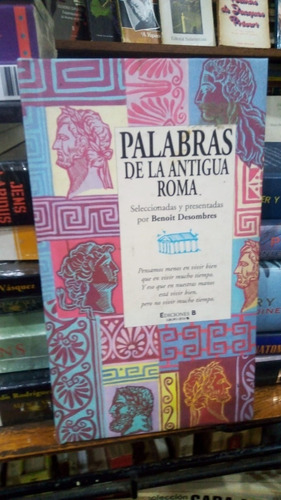 Palabras De La Antigua Roma  Ediciones B Tapa Dura 