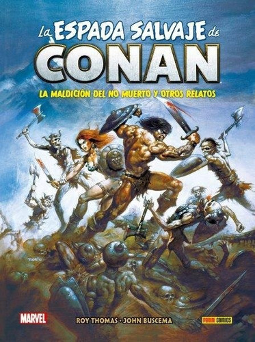 Bib Conan V102 La Espada Salvaje D Conan, De Thomas, Roy. Editorial Panini Marvel Exclusiva, Tapa Dura En Español