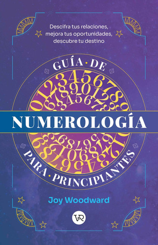 Libro Guía De Numerología - Joy Woodward - Vr Editoras