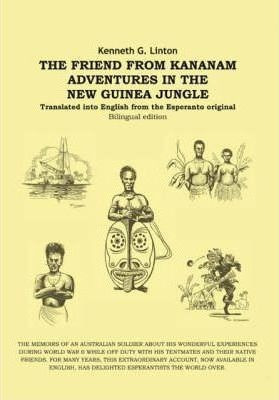 Libro The Friend From Kananam : Adventures In The New Gui...