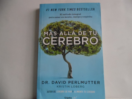 Más Allá De Tu Cerebro / David Perlmutter / Grijalbo