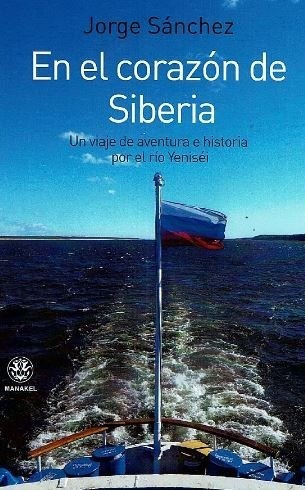 En El Corazon De Siberia - Sanchez Garcia, Jorge