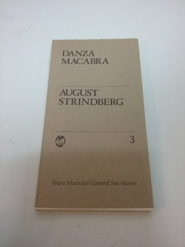 426 Danza Macabra: Obra De Teatro - Por August Strindberg 