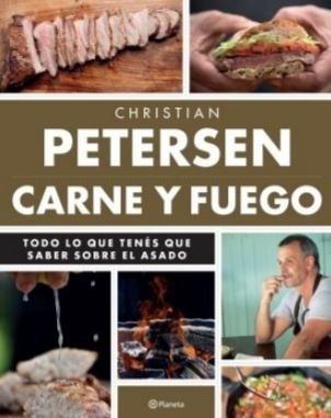Libro Carne Y Fuego - Christian Petersen - Todo Lo Que Tenes