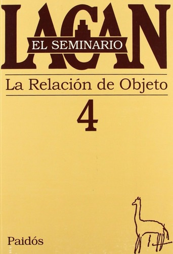 El Seminario La Relación De Objeto 4 / Lacan / Enviamos